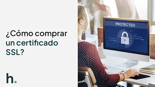 Cómo comprar un Certificado digital SSL en Chile